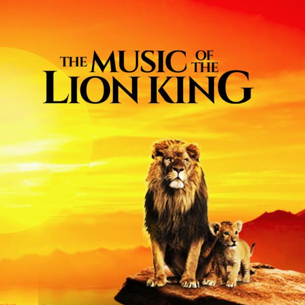 LA MUSIQUE DU ROI LION EN CONCERT